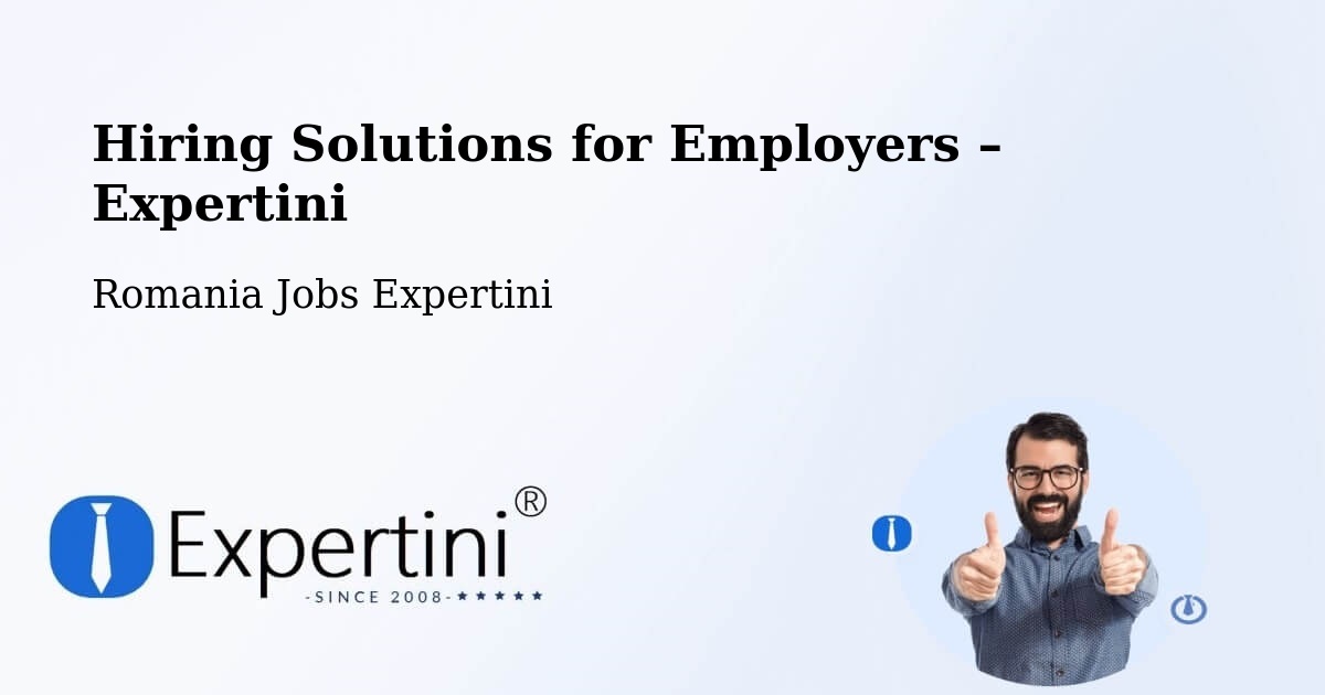 Hiring Solutions for Employers in Cefa - Cefa, Romania Jobs Expertini