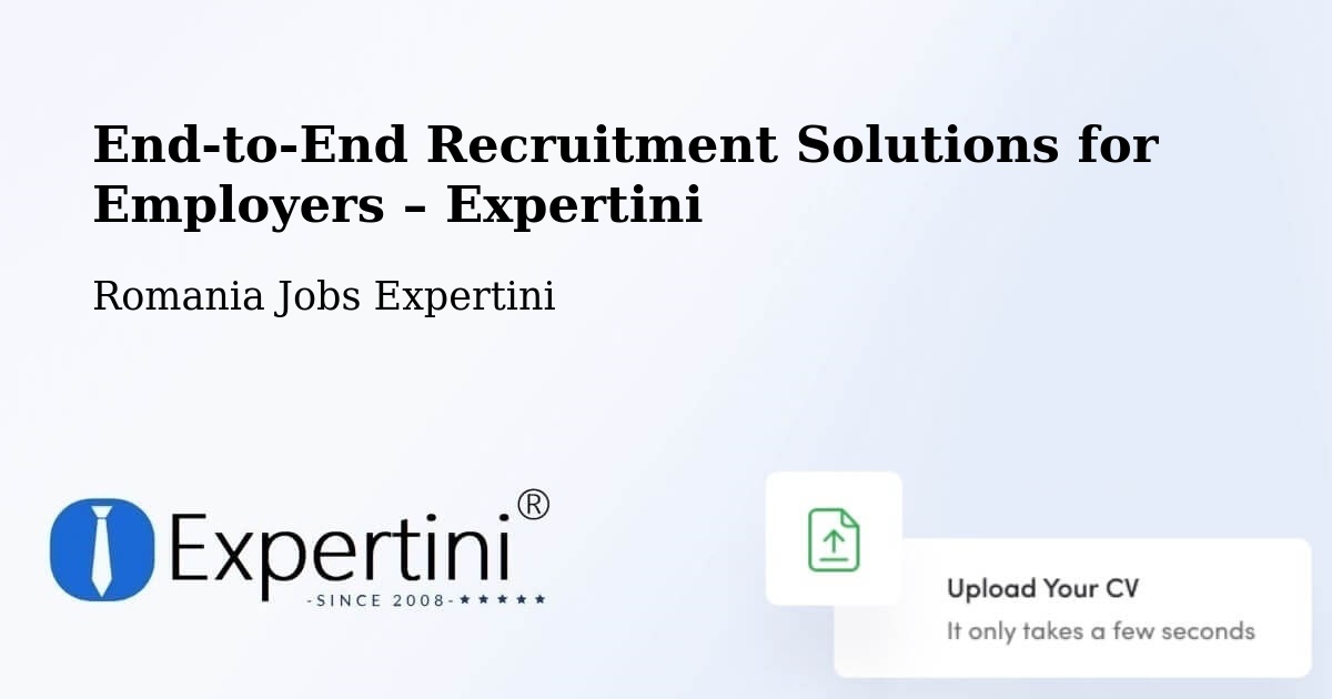 Recruitment Solutions for Employers – Cefa - Cefa, Romania Jobs Expertini