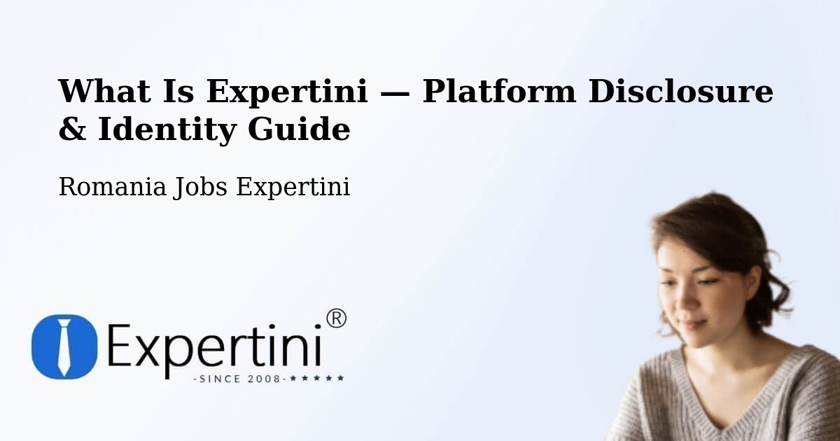 What Is Expertini — Platform Disclosure & Identity Guide – Cefa